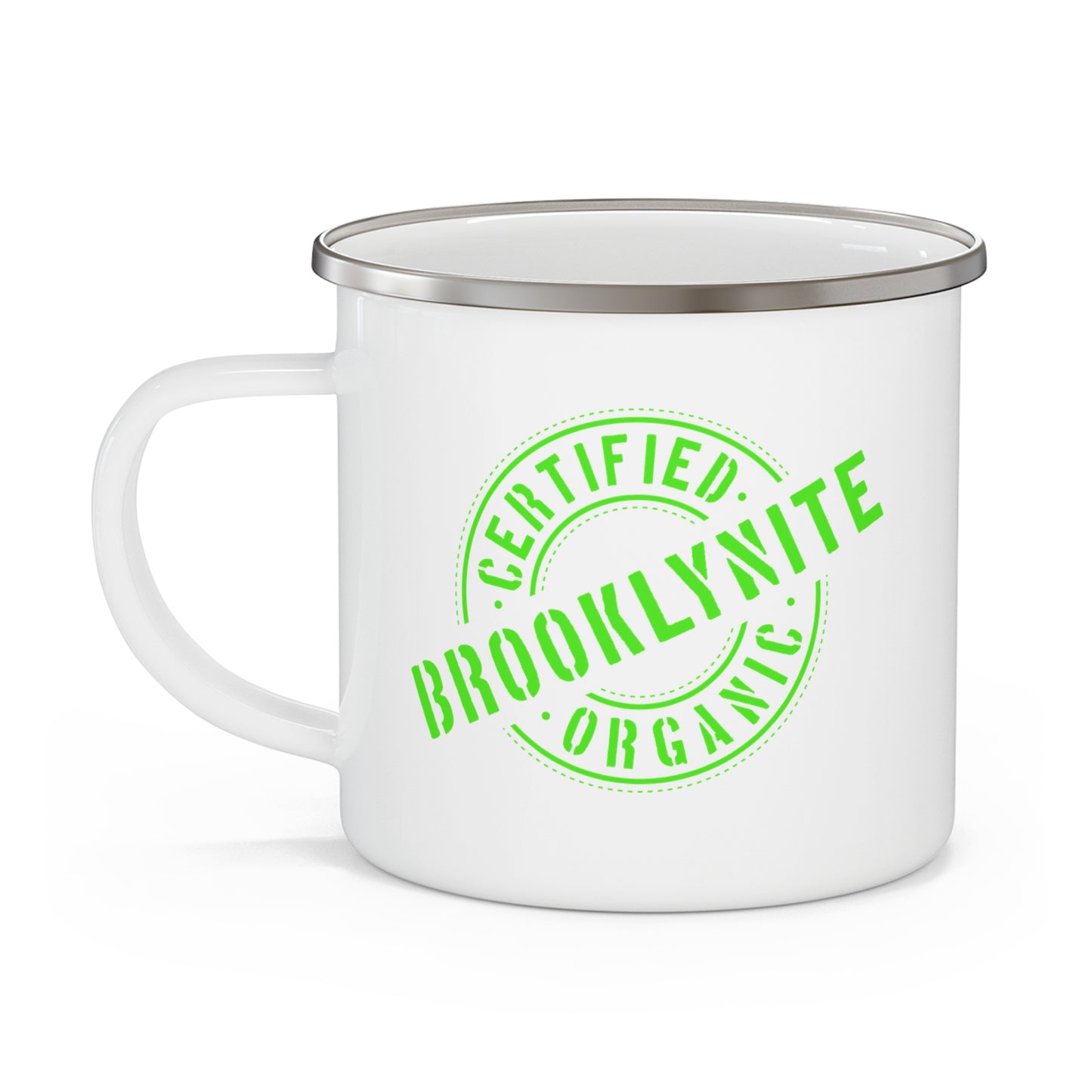 Enamel Camping Mug "Certified Organic Brooklynite"