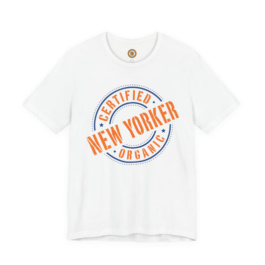 Unisex "Certified Organic New Yorker"Jersey Short Sleeve Tee