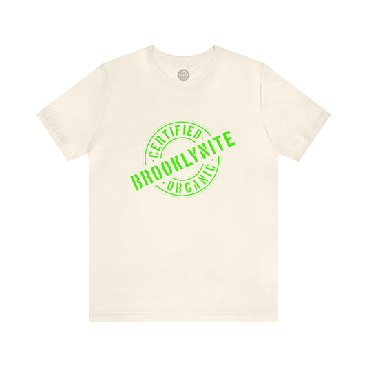 Unisex "Certified Organic Brooklynite"Jersey Short Sleeve Tee - Natural