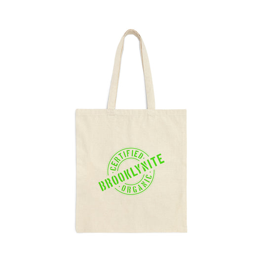 Cotton Canvas Tote Bag "Certified Organic Brooklynite"