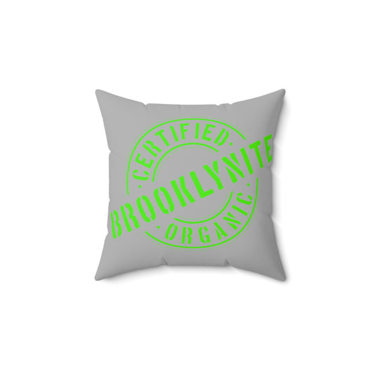 Square Pillow "Certified Organic Brooklynite"