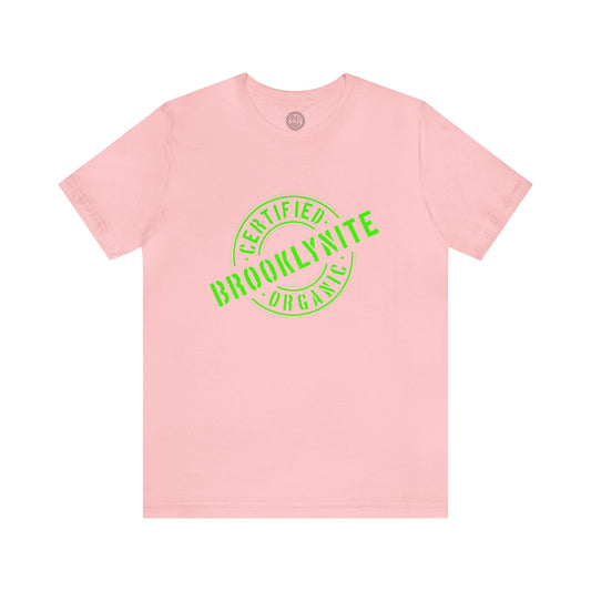 Unisex "Certified Organic Brooklynite"Jersey Short Sleeve Tee - Pink